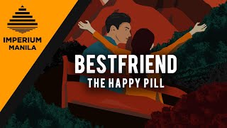 The Happy Pill  Bestfriend  Official Lyric Video [upl. by Enined]