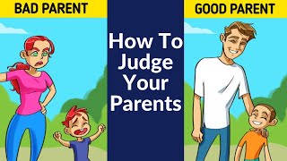 How to Judge Your Parents a StepbyStep Guide I How to Assess Your Parents Parenting Skills [upl. by Kissie]