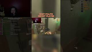 Most Polite Deceit Player [upl. by Loleta412]