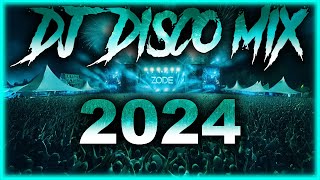 DJ DISCO MIX 2024  Mashups amp Remixes of Popular Songs 2023  DJ Disco Remix Club Music Songs 2023 [upl. by Naihs737]