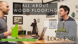 All About Reclaimed Wood Flooring with Rob Black From LogsEnd [upl. by Aeriel]