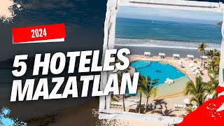 ♦️ Los 5 MEJORES HOTELES en MAZATLÁN 🏝️ para VISITANTES ACTUALIZADO 2024 [upl. by Fridell]