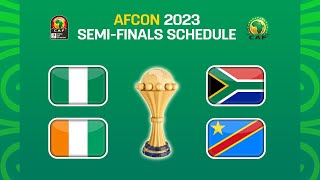 Africa Cup Of Nations 2023 Semi Finals Match Schedule amp Full Fxtures  AFCON 2024 [upl. by Garbers]