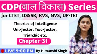 Theories of Intelligence UnifactorTwo amp Multifactor Lesson31 for CTET DSSSB KVS UPTET2019 [upl. by Kopple]