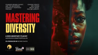 Official Trailer Mastering Diversity Documentary by Georgios Dimitropoulos Cowriter Bernie Davies [upl. by Kenji]