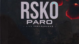 Rsko  Paro Live Performance [upl. by Akehsyt]