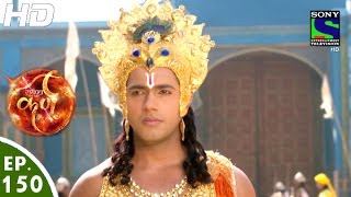 Suryaputra Karn  सूर्यपुत्र कर्ण  Episode 150  28th January 2016 [upl. by Houlberg719]