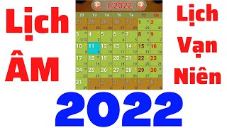 Lịch âm đầy đủ năm 2022  lich vạn niên năm 2022  lịch âm hôm nay  lịch âm năm 2022 [upl. by Melas]