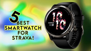 Top 5 Best Smartwatch For Strava 2024 ✅ [upl. by Kceb]