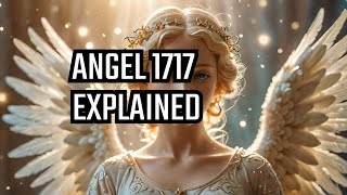 Decode Angel Number 1717 for Healing amp Growth [upl. by Pearson]