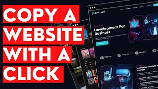 How to Copy a Website Clone Them and Make Them Your Own [upl. by Nimad]