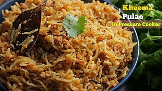 Keema Pulao in Cooker  ఖైమా పులావు  ఈ టిప్స్ పాటిస్తే మీరు చాలా ఈజీ గా పర్ఫెక్ట్ పులావు చేస్తారు [upl. by Elyrrad]