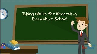 Taking Notes for Research in Elementary School [upl. by Aihcsrop]