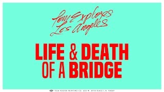 Life and Death of a Bridge [upl. by Weig]