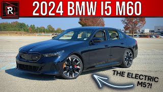 The 2024 BMW i5 M60 xDrive Is A Fully Electric M5Like Sport Luxury Sedan [upl. by Sanford]