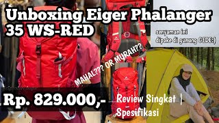 UNBOXING CARRIER EIGER PHALANGER 35 WS RED  REVIEW SINGKAT [upl. by Yleik575]