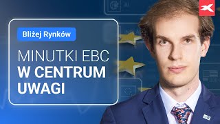 Minutki EBC w centrum uwagi  Bliżej Rynków 23112023 [upl. by Ikeda]