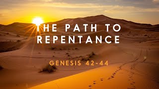 The Path to Repentance Genesis 4244 [upl. by Ahsemak819]