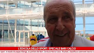 Puntata LEdicola dello SportSpeciale Bari Calcio analisi post CremoneseBari [upl. by Annavas]