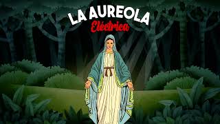 La Aureola Eléctrica  Cuentos Auténticos [upl. by Gainor]