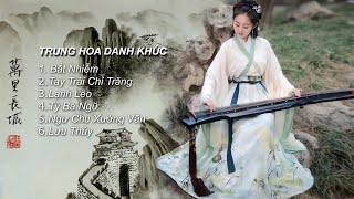 Nhạc Uống Trà  Nhạc Thư Giãn  Trung Hoa Danh Khúc [upl. by Worlock342]