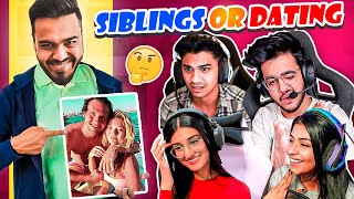 SIBLINGS OR DATING CHALLENGE ft soulregaltos9810 PAYALGAMING SOULVipeR18 MilikyaMili [upl. by Izogn]