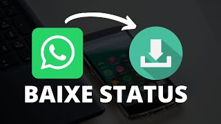 Como Baixar e Salvar Status do Whatsapp [upl. by Lanoil342]