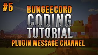 BungeeCord Coding Tutorial  Plugin Message Channel  Episode 5 [upl. by Thgiwd]