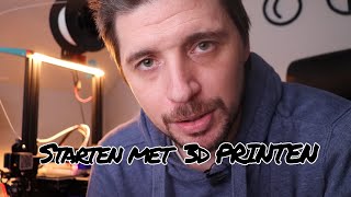 Starten met 3D printen  De basics  Kevyns 3D printing [upl. by Gnad]