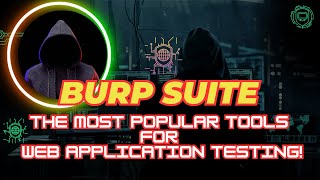 Burp Suite  The most popular tools for web application testing [upl. by Griz]