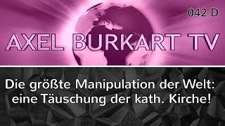 Die größte Verschwörung der Welt ist eine uralte Täuschung der katholischen Kirche ABTV 042 [upl. by Ennylcaj432]