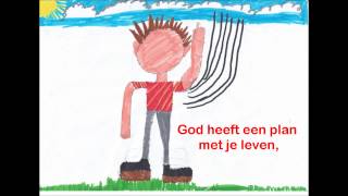 God heeft een plan met je leven [upl. by Siurtemed]