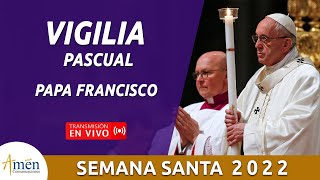 SÃBADO SANTO 16 DE ABRIL 2022 l Vigilia Pascual Papa Francisco l Semana Santa Padre Carlos Yepes [upl. by Yecak488]