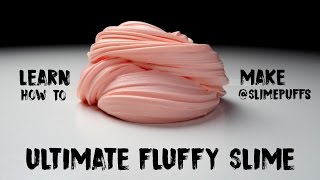 How to Make the Ultimate Fluffy Slime  DIY [upl. by Kunkle]