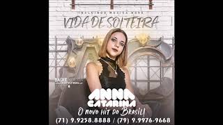 Anna Catarina  CD Promocional 20192  CD COMPLETO [upl. by Skell500]