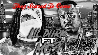 They scared to come outside Mo3 and Lil Durk Remix [upl. by Anert102]