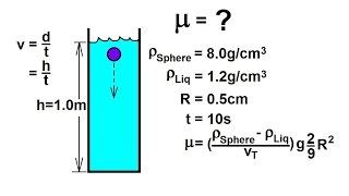 Physics 34 Fluid Dynamics 9 of 24 Viscosity amp Fluid Flow Calculate the Viscosity Ex 1 [upl. by Llenor]