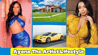 Ayona The Artist Lifestyle Relationship Biography Net Worth Family Age Height Hobbies Facts [upl. by Navets982]