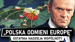 Polska nową NADZIEJĄ EUROPY  Nadchodzą zmiany [upl. by Kohl]