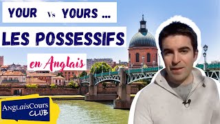 YOUR vs YOURS  Les possessifs en anglais [upl. by Ahsener998]