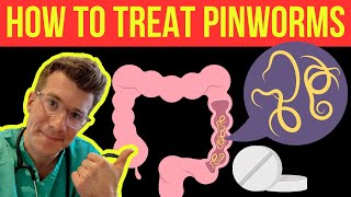 Doctor explains HOW TO TREAT PINWORMS aka threadworms [upl. by Atinwahs]