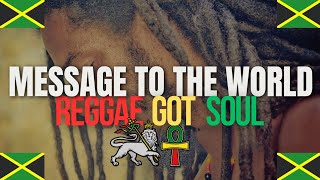 Reggae Got Soul  Message To The World  100 Vinyl Mix  2024 [upl. by Lebasi388]