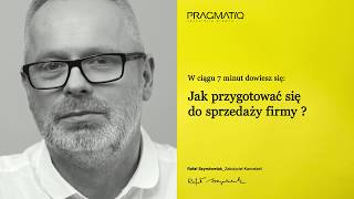 Jak przygotować się do sprzedaży firmy 10 przykazań [upl. by Dinnage778]