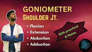 Shoulder Joint Goniometry  Flexion Extension Abduction Adduction Rotation  physiotherapy [upl. by Atirehc145]