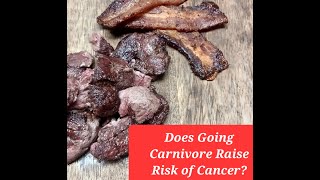 Carnivore Raises Cancer Risk [upl. by Aiak]