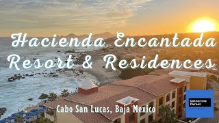 Experience the Luxurious Hacienda Encantada Resort and Residences in Cabo San Lucas Mexico [upl. by Farr]