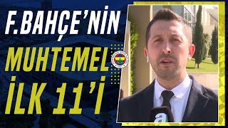 Fenerbahçenin Hatayspor Karşısındaki Muhtemel İlk 11ini Erdem Akbaş Aktardı [upl. by Dnomad]