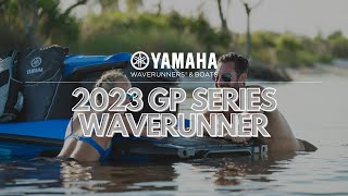 Yamaha’s 2023 GP Series WaveRunners [upl. by Nelleeus]