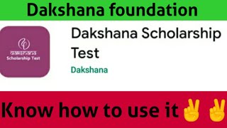 How To Use quotDakshana scholarship Testquot App All doubts clearedDakshana Foundation The Medico fever [upl. by Tallulah]