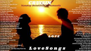 Cruisin Nonstop Old Beautiful Romantic 💖 Love Song Collection [upl. by Midis]